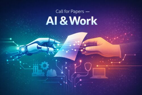 Call for papers for a special issue on Artificial Intelligence and Work 
